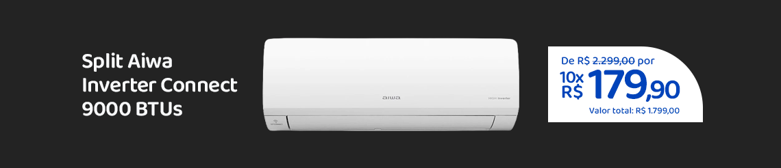 Ofertas da semana - Ar Condicionado Aiwa Split Hi Wall 9000btus