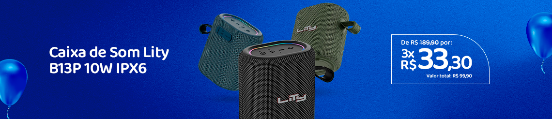 Ofertas de aniversario - Caixa de Som Lity B13V